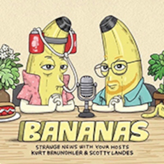 Bananas Podcast