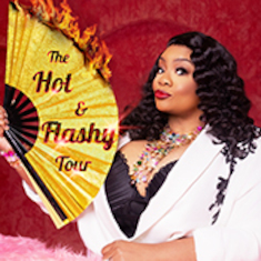 Ms. Pat: The Hot and Flashy Tour