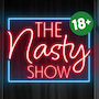 The Nasty Show