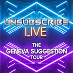 Unsubscribe Podcast: The Geneva Suggestion Tour