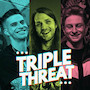 Triple  Threat