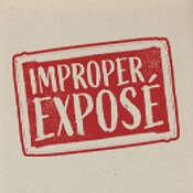 Improper Exposé