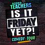 Bored Teachers Tour