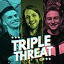 Triple  Threat