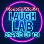 Laugh Lab: Stand Up 101