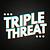 Triple  Threat