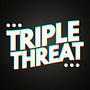 Triple  Threat
