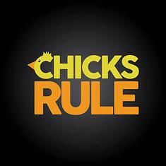 Chicks Rule